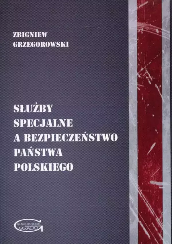 Służby specjalne a bezpieczeństwo państwa polskiego - Książki