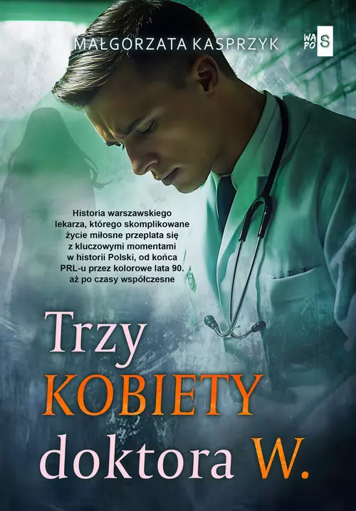 Trzy kobiety doktora W. - Książki