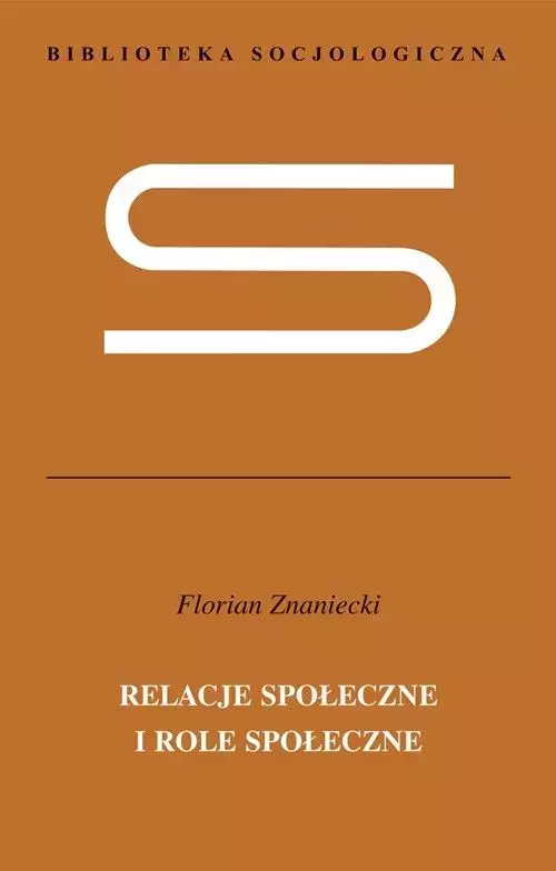 Relacje społeczne i role społeczne - Książki