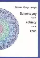 Dziewczyny, kobiety, czas - Książki