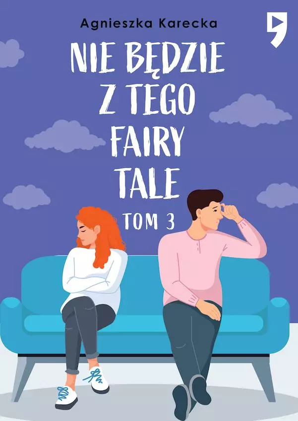 Nie będzie z tego fairy tale. Tom 3 - Książki