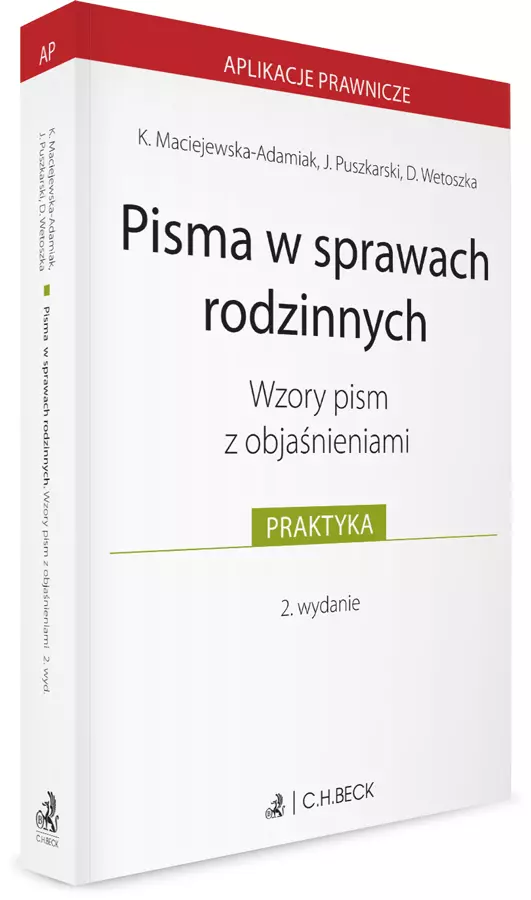 Pisma w sprawach rodzinnych. Wzory pism z objaśnieniami - Książki