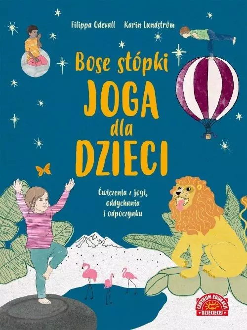 Bose stópki. Joga dla dzieci. Ćwiczenia z jogi, oddychania i odpoczynku, wznowienie - Książki