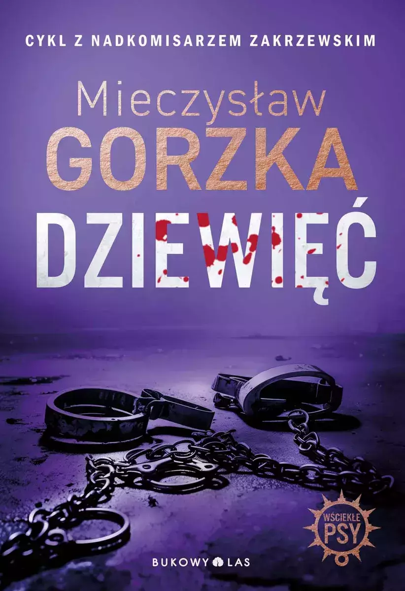 Wściekłe psy. Tom 2. Dziewięć - Książki
