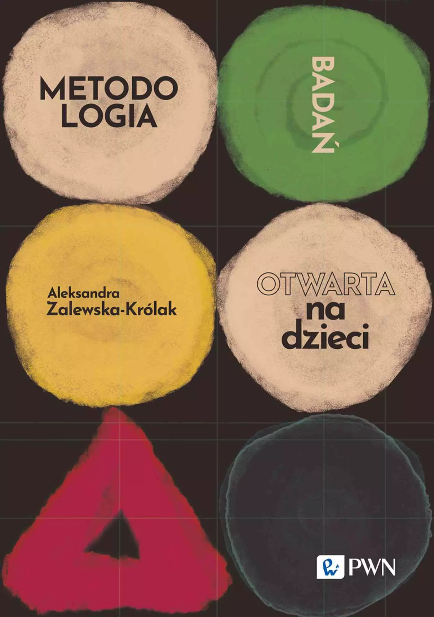 Metodologia badań otwarta na dzieci - Książki