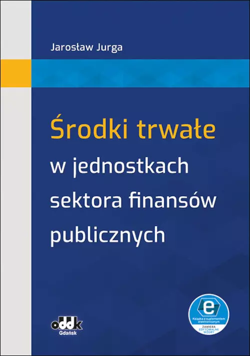 Środki trwałe w jednostkach sektora finansów publicznych (z suplementem elektronicznym) - Książki