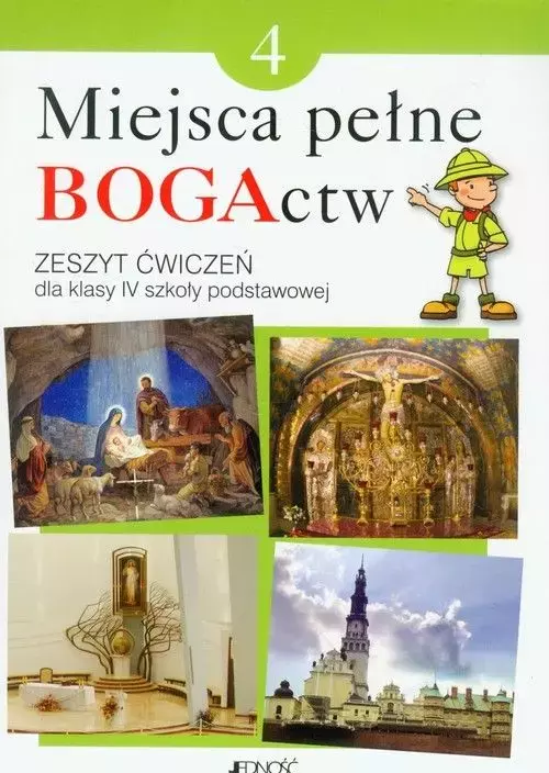Miejsca pełne BOGActw. Zeszyt ćwiczeń do religii dla klasy 4 szkoły podstawowej - Książki