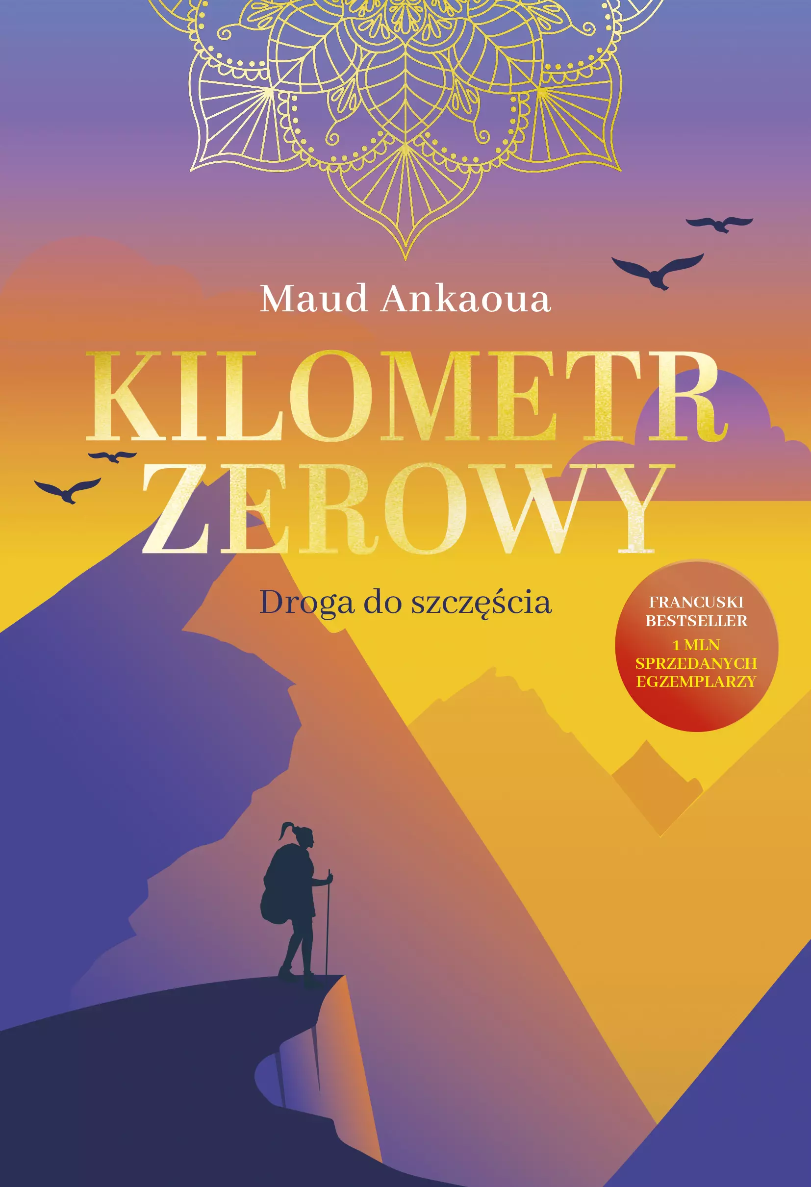 Kilometr zerowy. Droga do szczęścia - Książki
