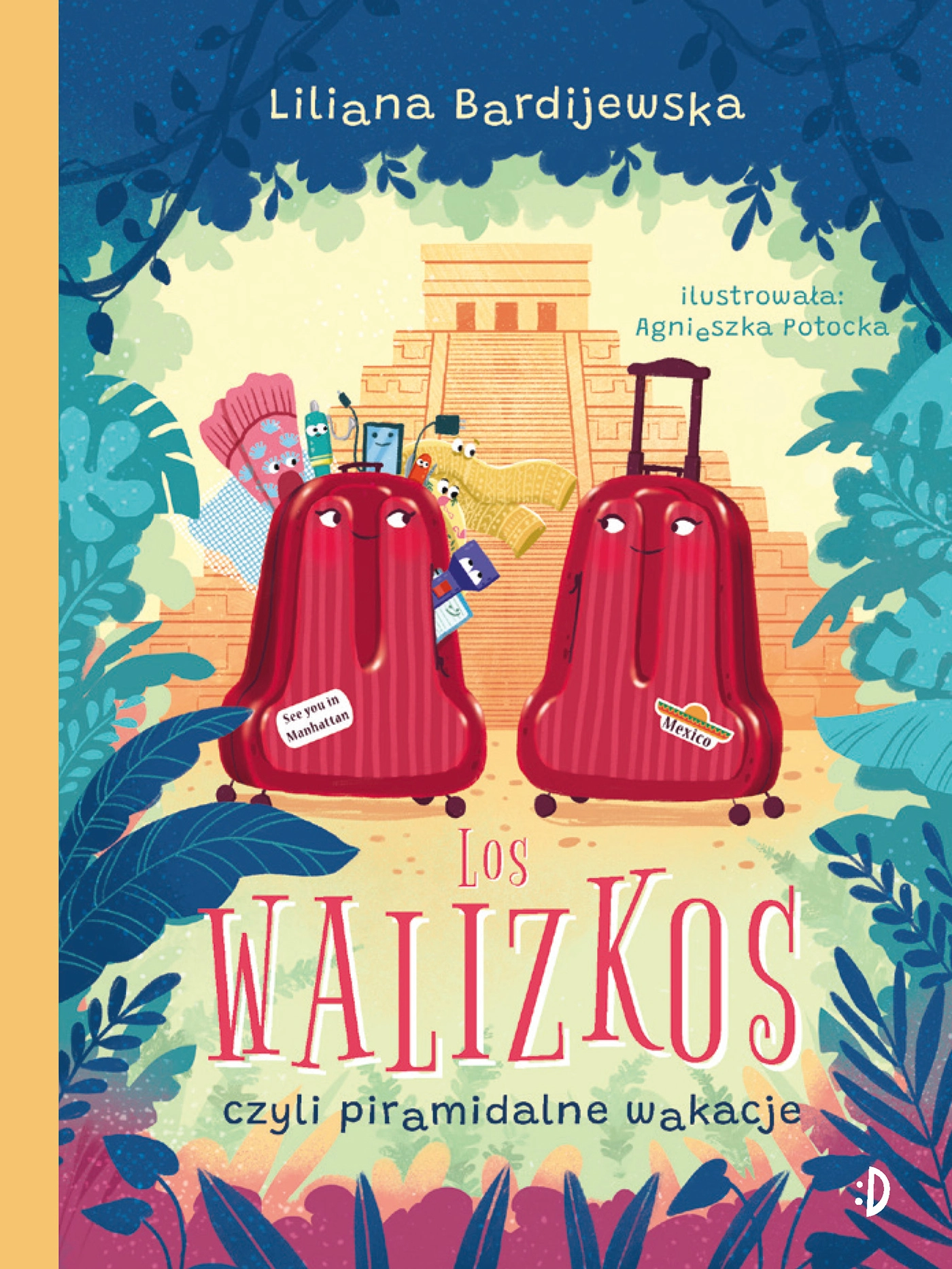 Walizka pełna marzeń T.3 Los walizkos, czyli... - Książki
