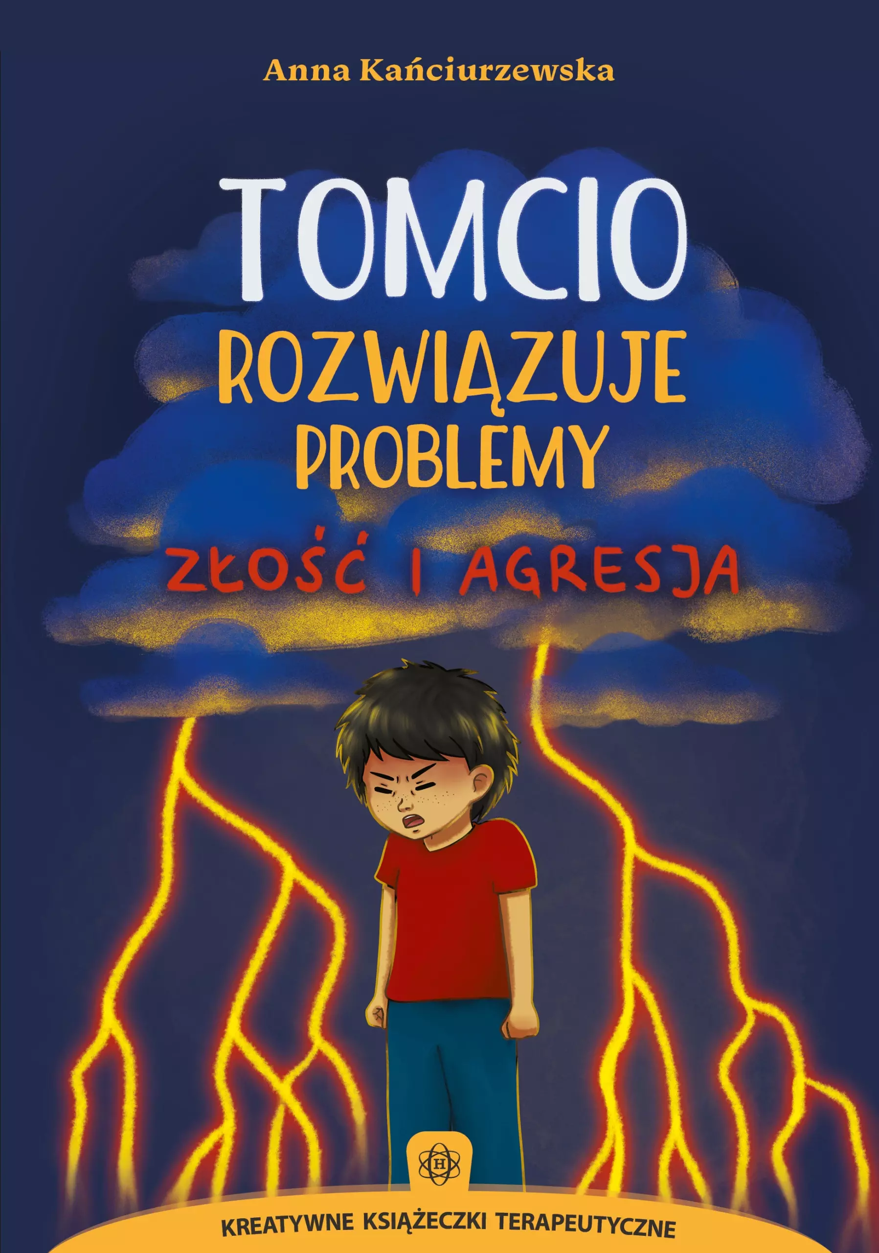 Kreatywne książeczki terapeutyczne. Tomcio rozwiązuje problemy. Złość i agresja - Książki