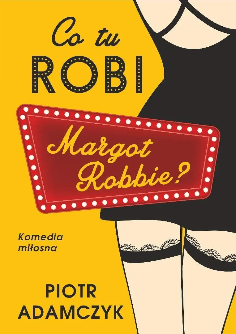 Co tu robi Margot Robbie - Książki