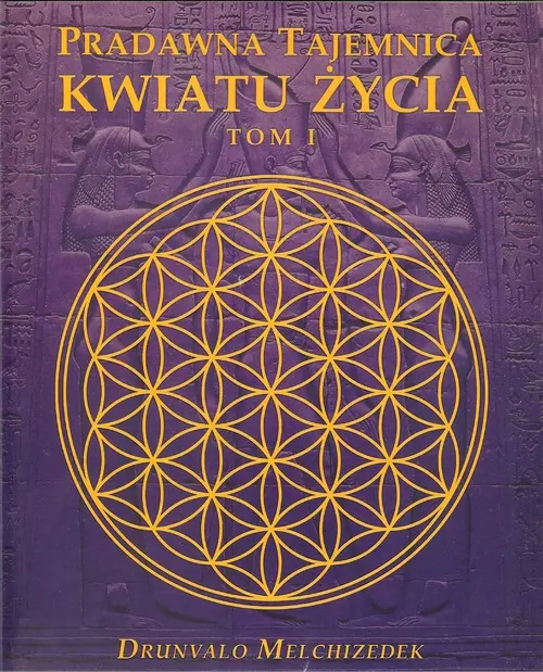Pradawna Tajemnica Kwiatu Życia. Tom 1 - Książki