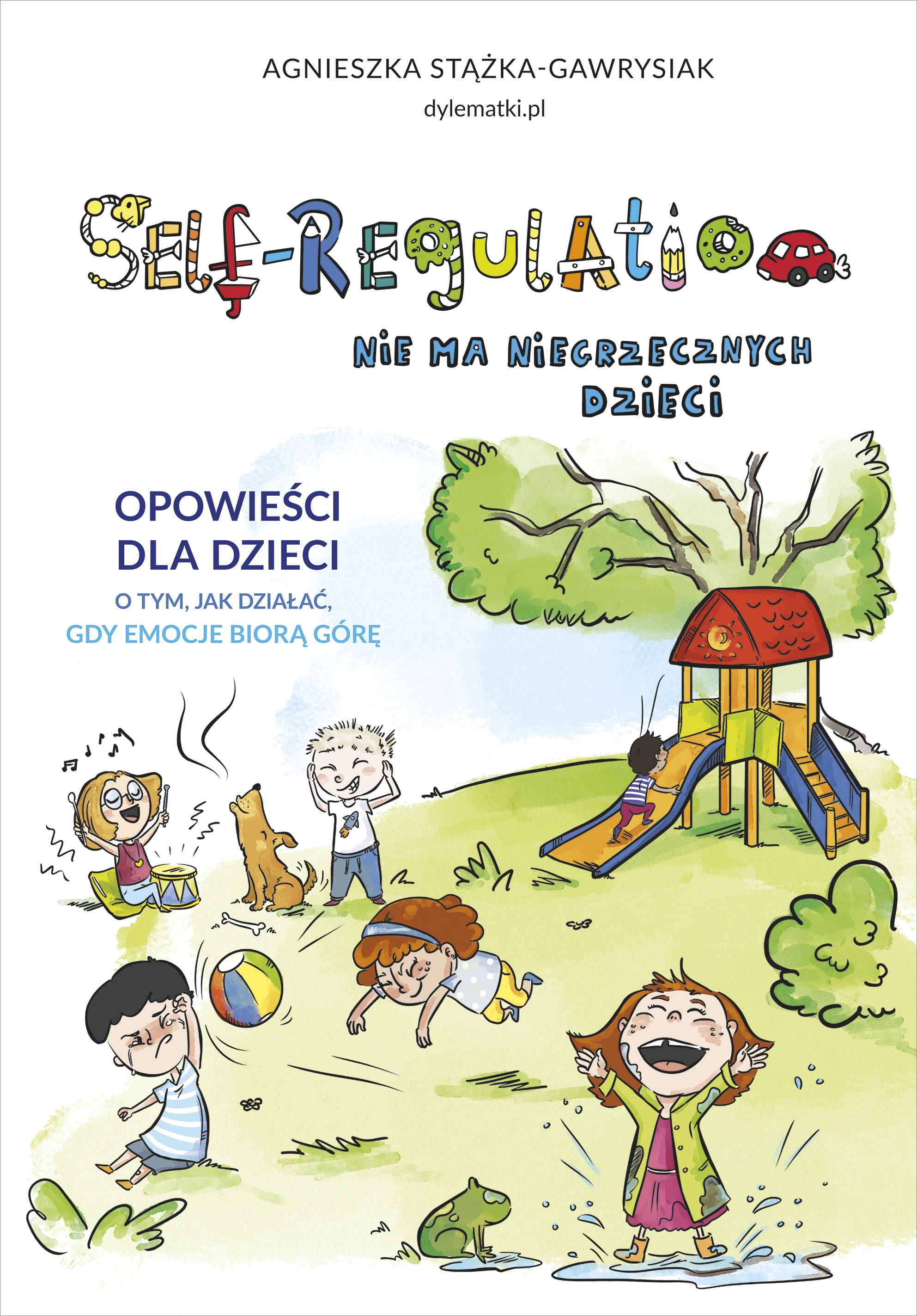 Self-Regulation. Nie ma niegrzecznych dzieci - Książki
