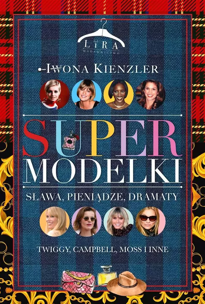 Supermodelki. Sława, pieniądze, dramaty - Książki