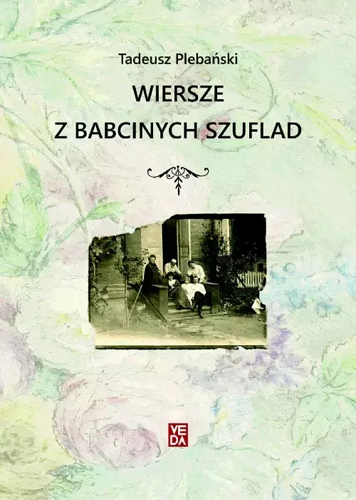 Wiersze z babcinych szuflad - Książki