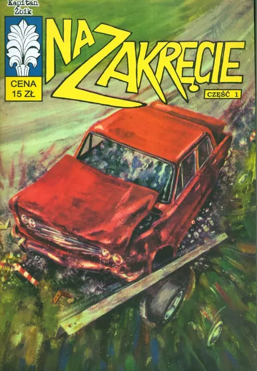 Kapitan Żbik. Tom 31. Na zakręcie. Część 1 - Książki