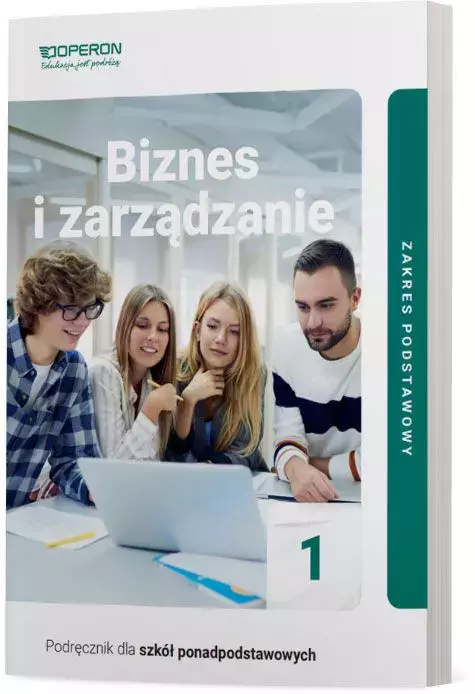 Biznes i zarządzanie. Liceum i Technikum. Podręcznik. Część 1 - Książki