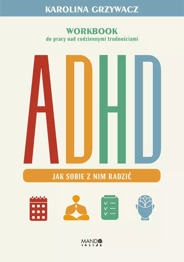 ADHD. Jak sobie z nim radzić - Książki