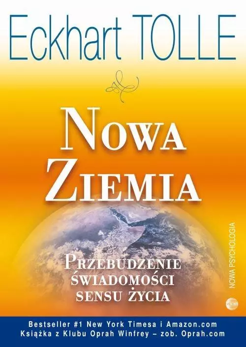 Nowa Ziemia. Przebudzenie świadomości sensu życia - Książki