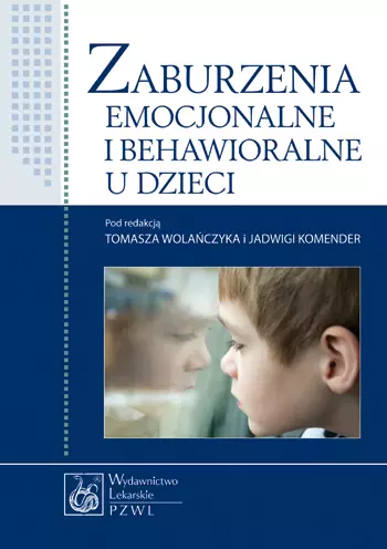 Zaburzenia emocjonalne i behawioralne u dzieci - Książki