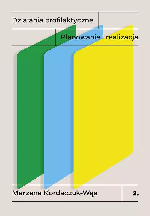 Działania profilaktyczne. Planowanie i realizacja - Książki