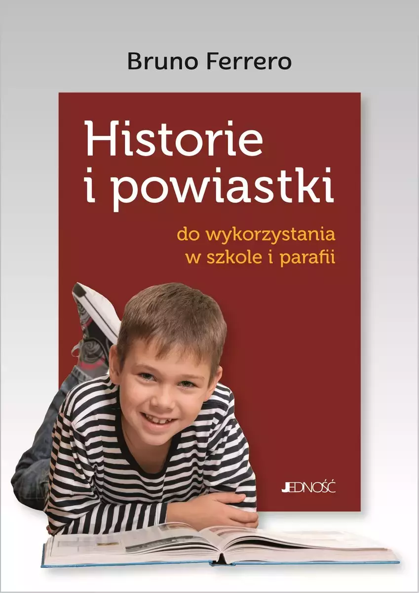 Historie i powiastki do wykorzystania w szkole i parafii - Książki