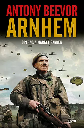 Arnhem 1944. Operacja Market Garden wyd. 2024 - Książki