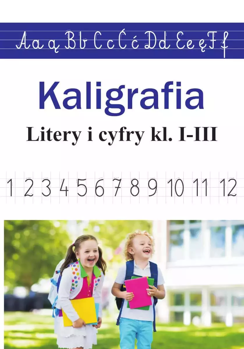 Kaligrafia. Litery i cyfry kl. 1-3 - Książki