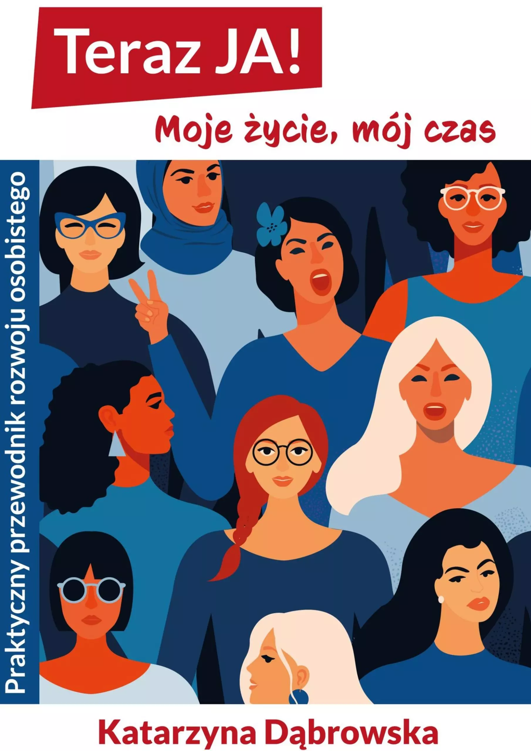 Teraz JA! Moje życie, mój czas - Książki
