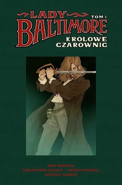 Lady Baltimore. Tom 1. Królowe Czarownic - Książki