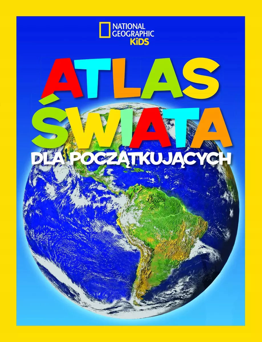 National Geographic Kids. Atlas świata dla początkujących - Książki