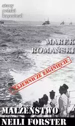 Stary Polski kryminał. Małżeństwo Neili Forster - Książki