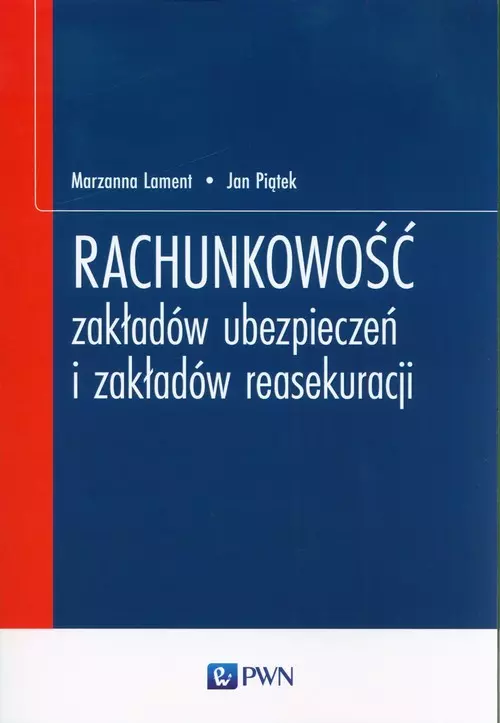 Rachunkowość zakładów ubezpieczeń i zakładów reasekuracji - Książki