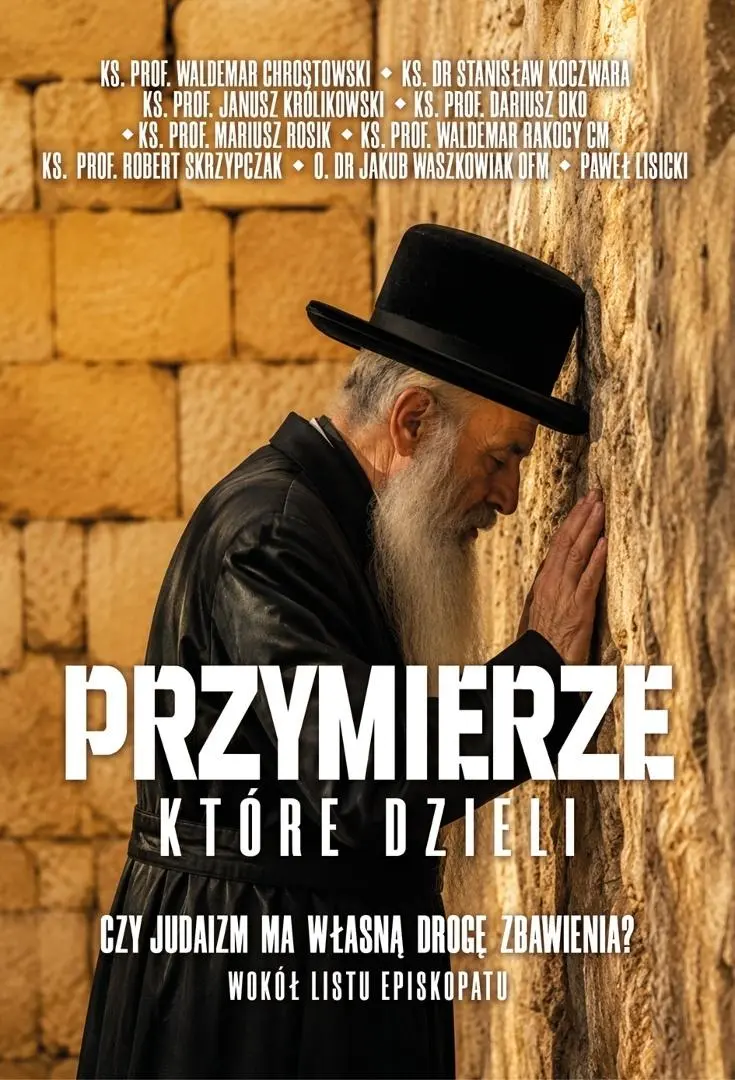 Przymierze które dzieli. Czy judaizm ma własną drogę zbawienia? Wokół listu episkopatu. - Książki