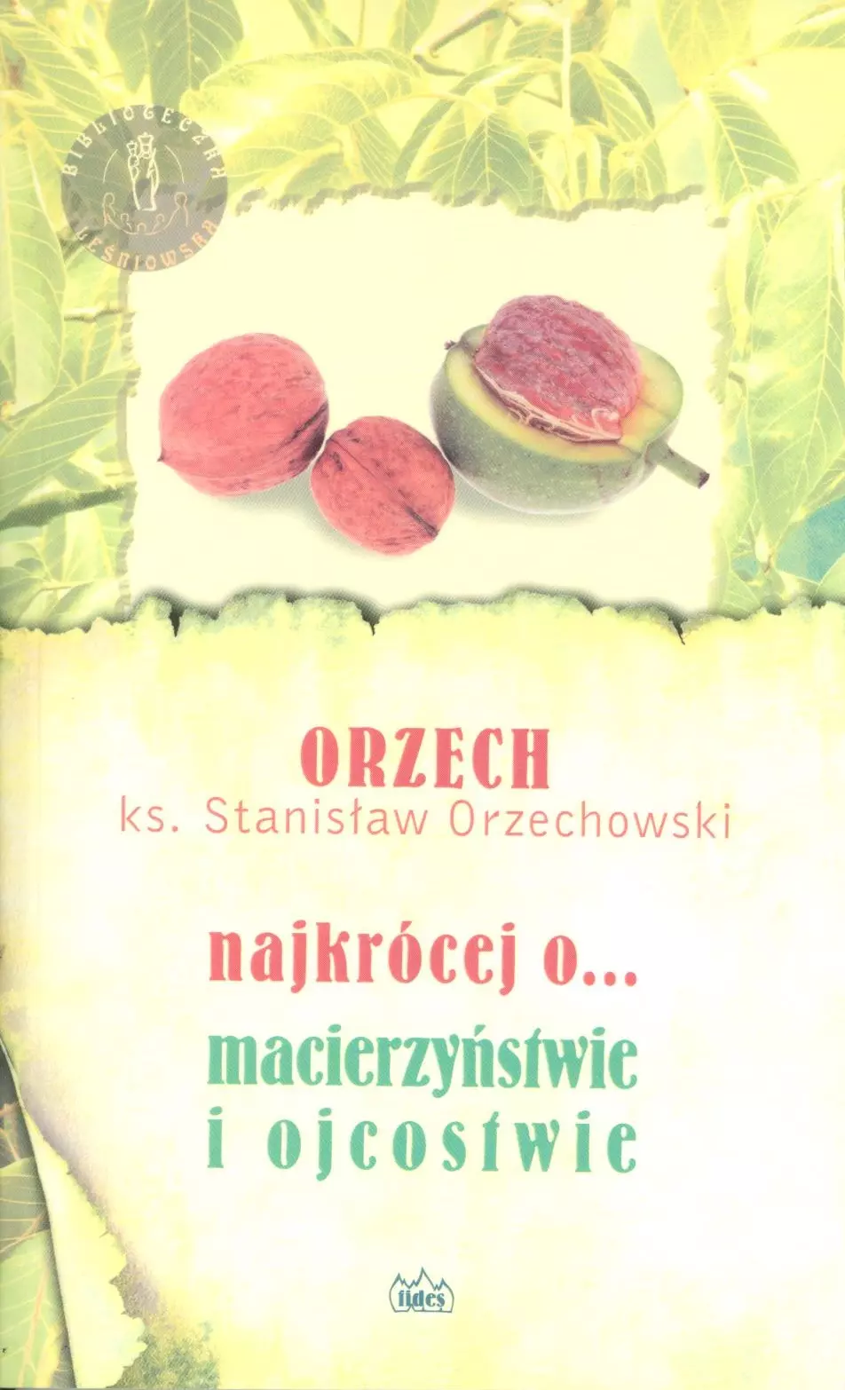 Najkrócej o... macierzyństwie i ojcostwie - Książki
