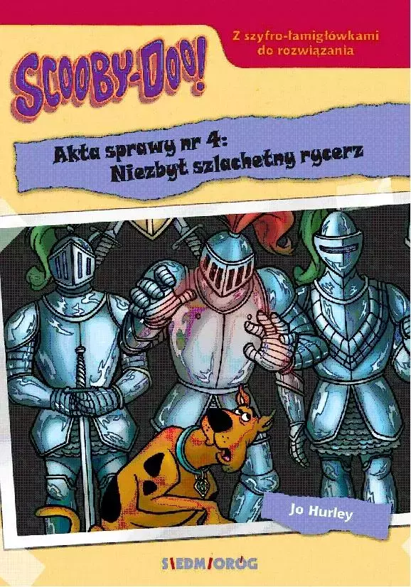 Scooby-Doo! Akta sprawy nr 4: Niezbyt szlachetny.. - Książki