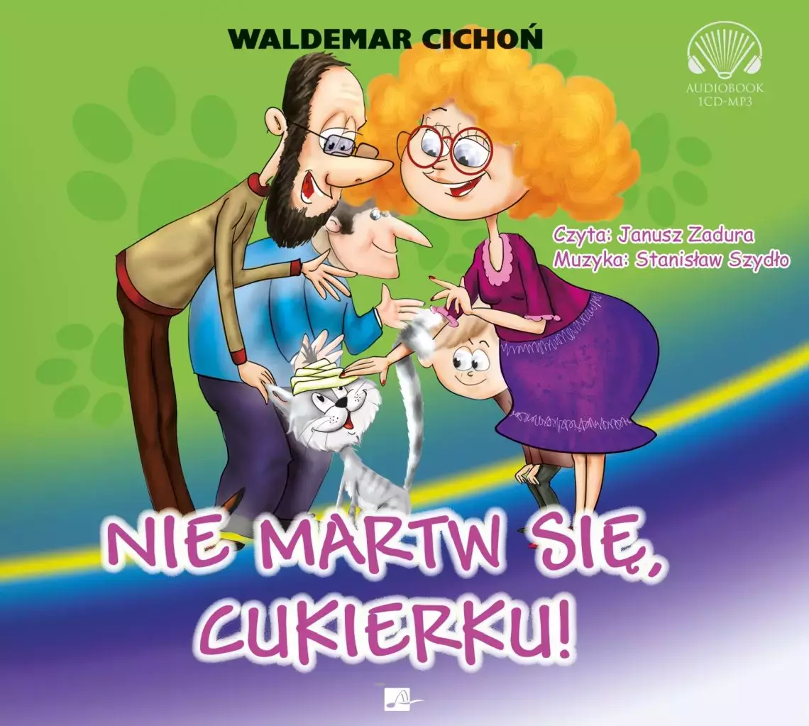 Nie martw się, Cukierku! Audiobook - Audiobooki
