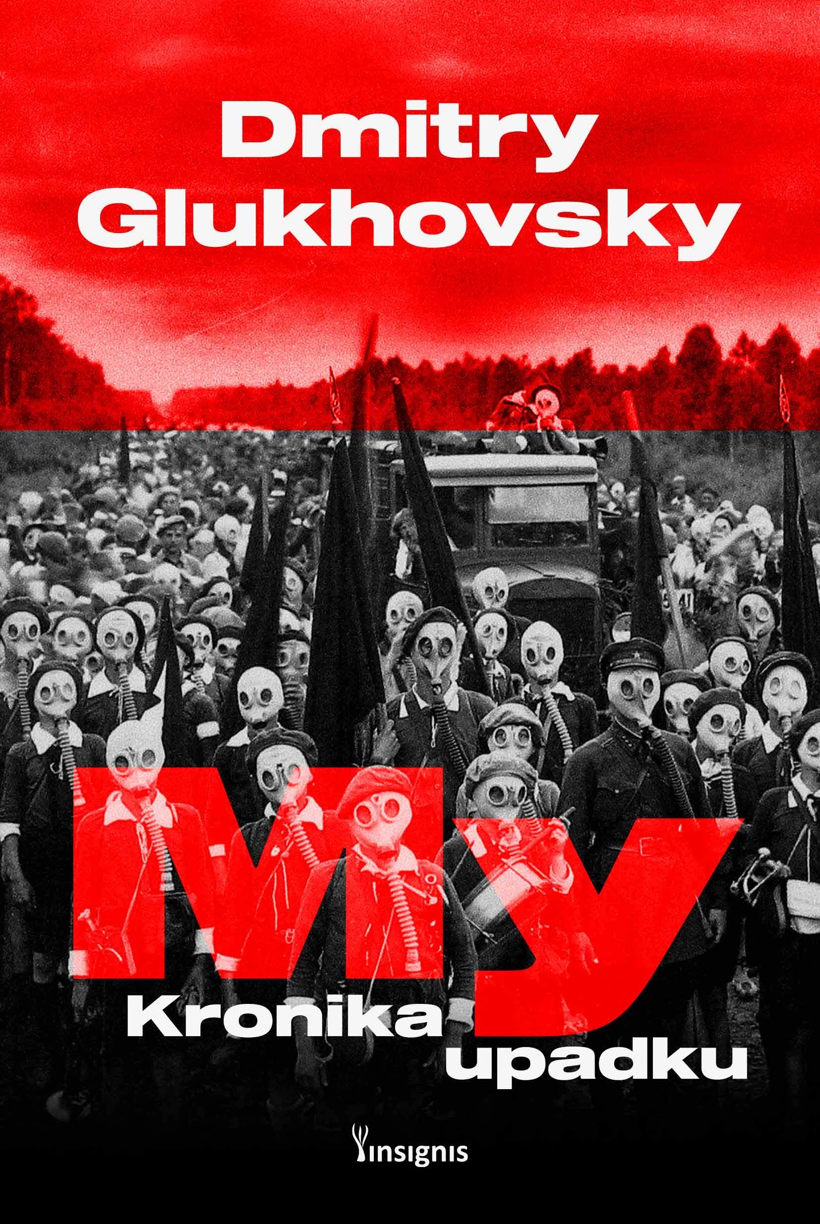 My. Kronika upadku - Książki