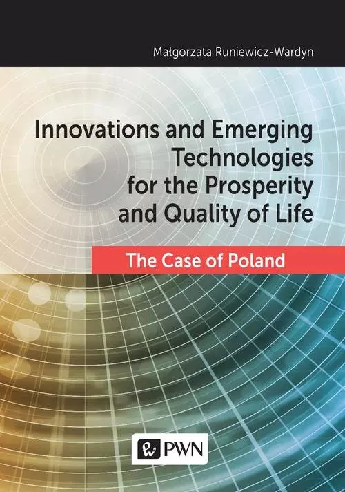 Innovations and Emerging Technologies for the Prosperity and Quality of Life - Książki