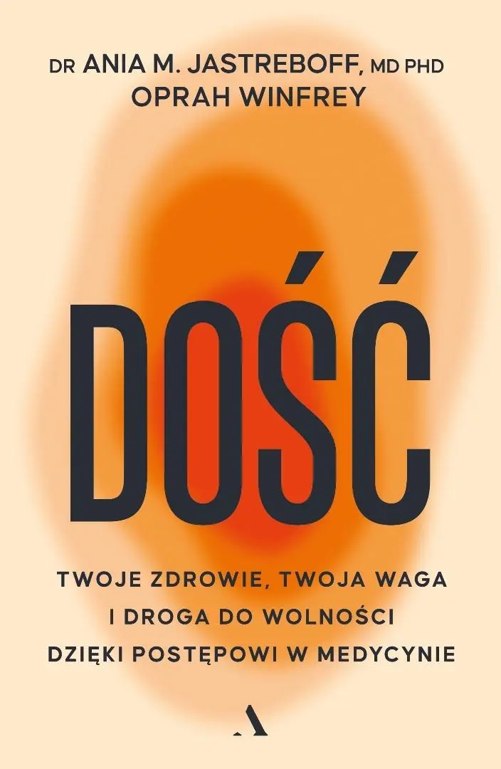 Dość. Twoje zdrowie, twoja waga i droga do wolności dzięki postępowi w medycynie - Książki