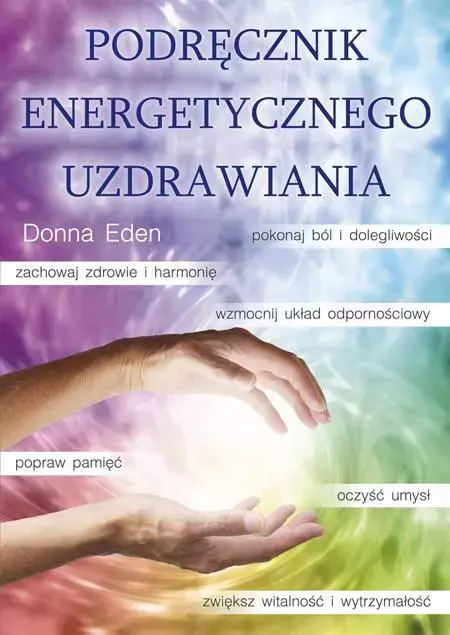 Podręcznik energetycznego uzdrawiania - Książki
