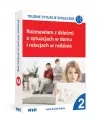 Rozmawiam z dziećmi o sytuacjach w domu i relacjach w rodzinie, część 2 - Książki