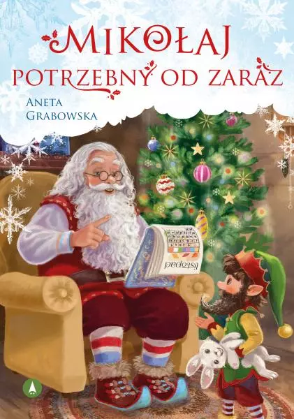 Mikołaj potrzebny od zaraz Skrzat Książeczka Świąteczna Święta Mikołajki - Książki