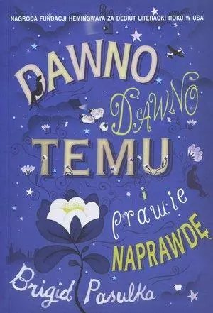 Dawno dawno temu i prawie naprawdę - Książki