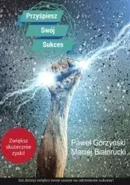 Przyśpiesz swój sukces - Książki