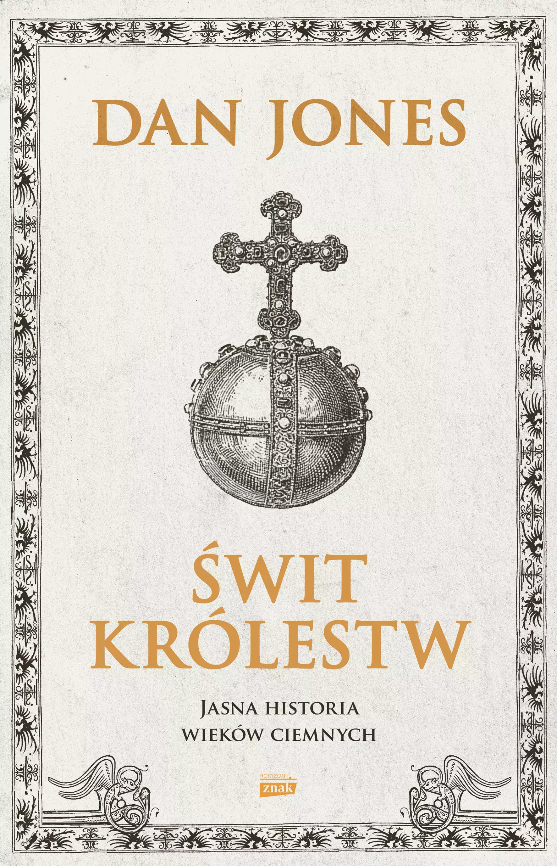 Świt królestw. Jasna historia wieków ciemnych - Książki