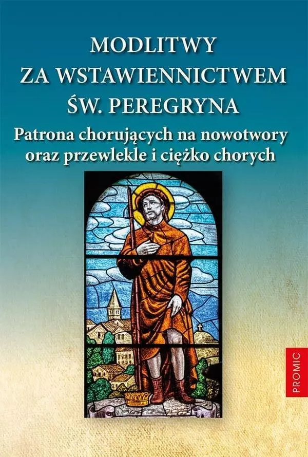 Modlitwy za wstawiennictwem św. Peregryna - Książki