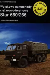 Wojskowe samochody ciężarowo-terenowe Star 660/266 - Książki