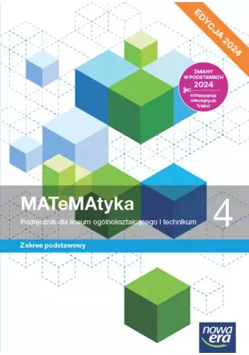 MaTeMAtyka 4. Liceum i technikum. Podręcznik.  Zakres podstawowy. Edycja 2024 - Książki