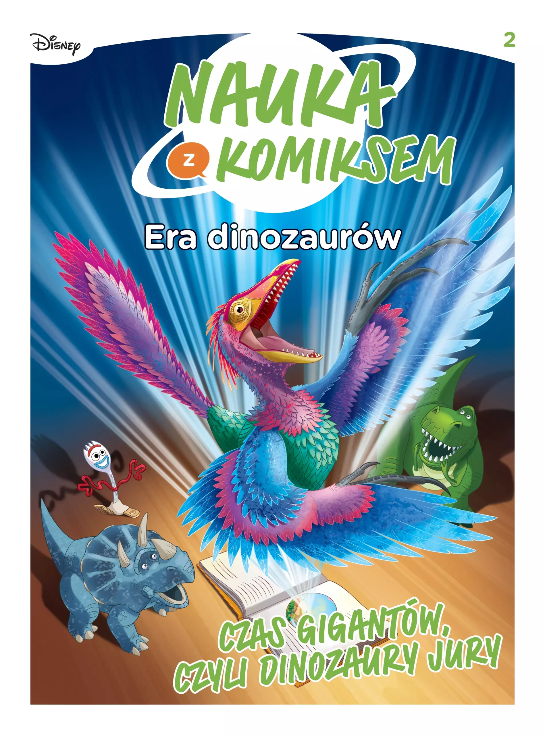 Nauka z komiksem. Era dinozaurów. Czas gigantów, czyli dinozaury jury. Tom 2 - Książki